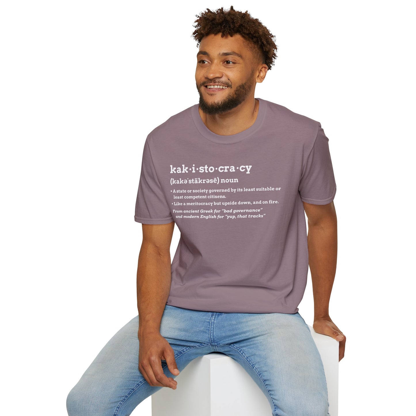 Kakistocracy T-Shirt – Funny Political Protest Graphic Tee