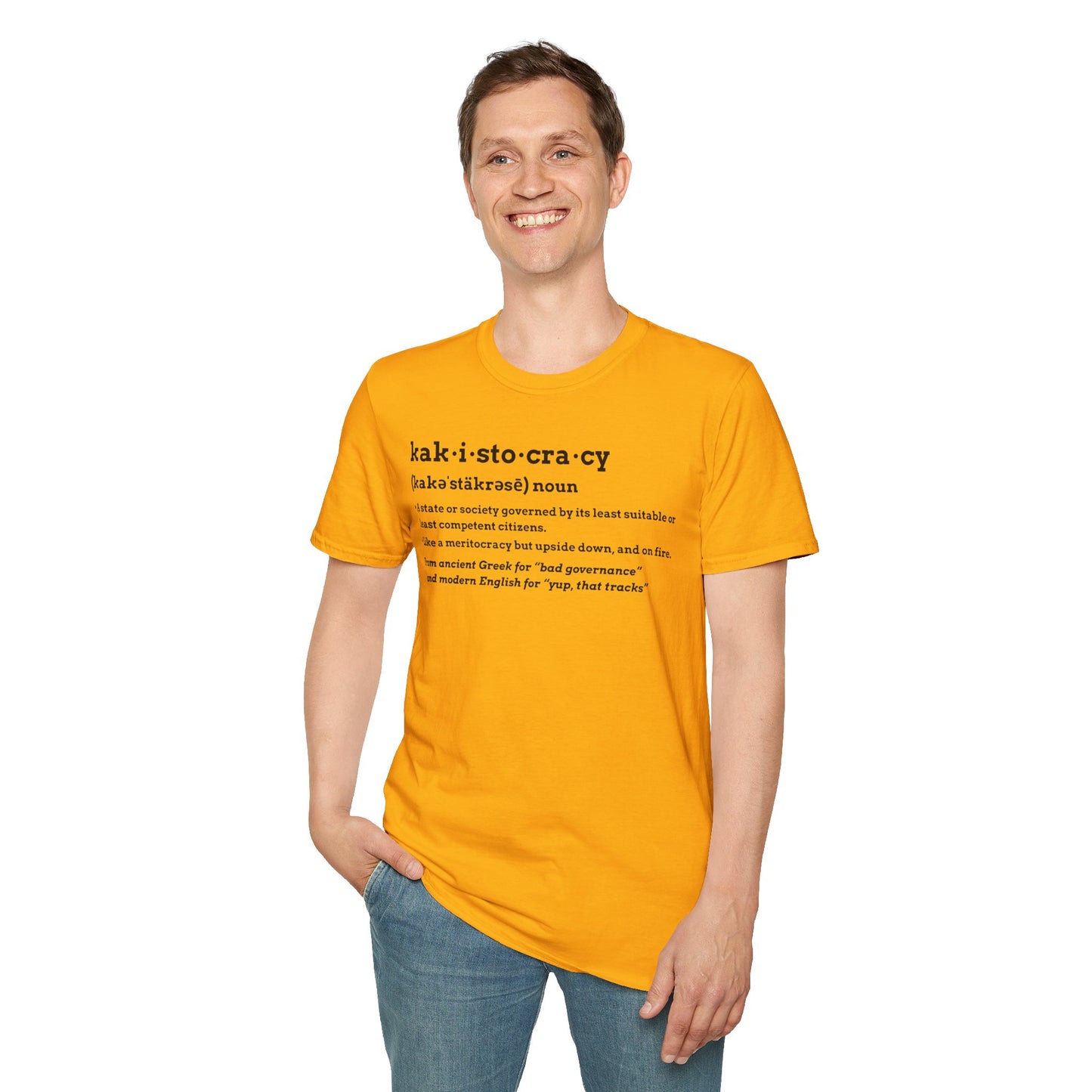 Kakistocracy T-Shirt – Funny Political Protest Graphic Tee