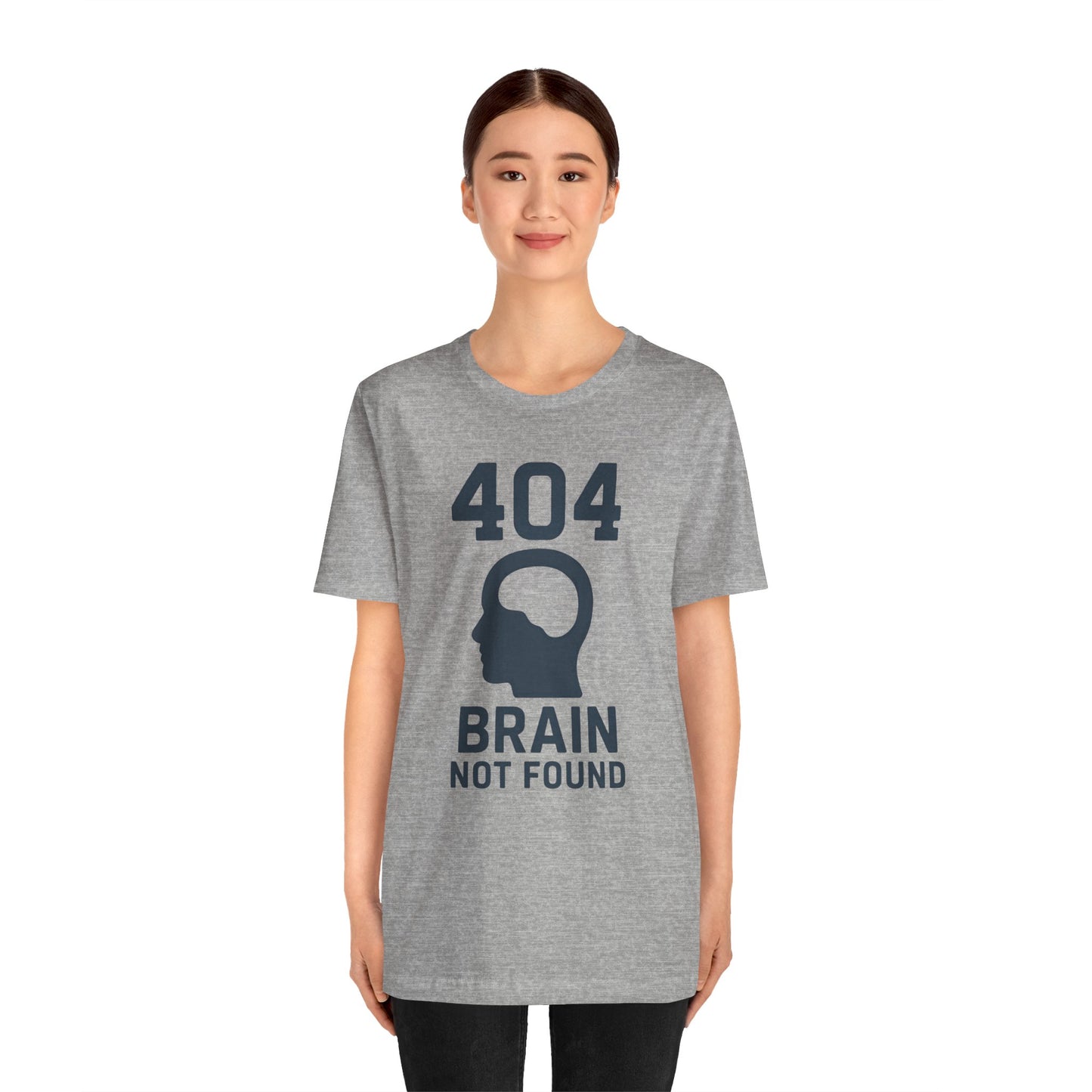 404 Brain Not Found T-Shirt – Techie Humor for Nerds & Geeks