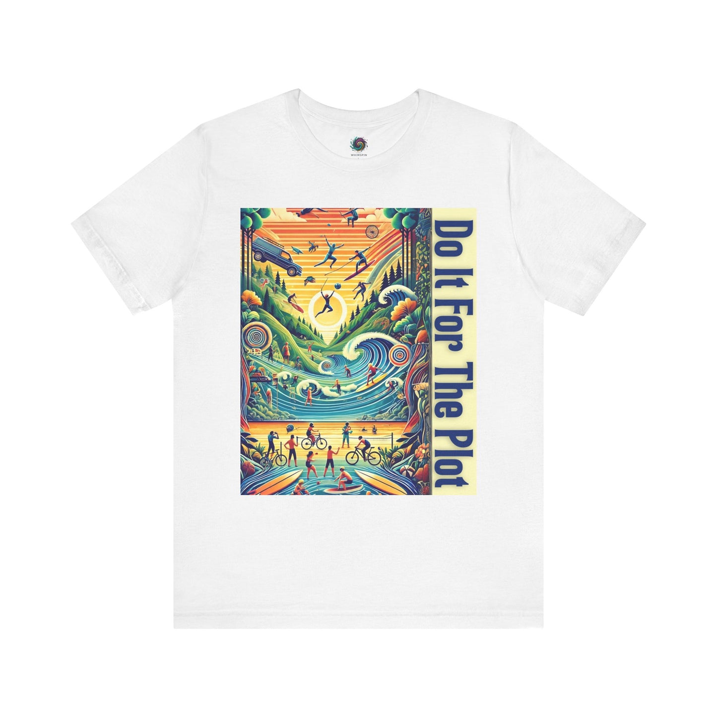 Do It For The Plot T-Shirt – Main Character Energy Tee - WhimSpin - https://whimspin.com