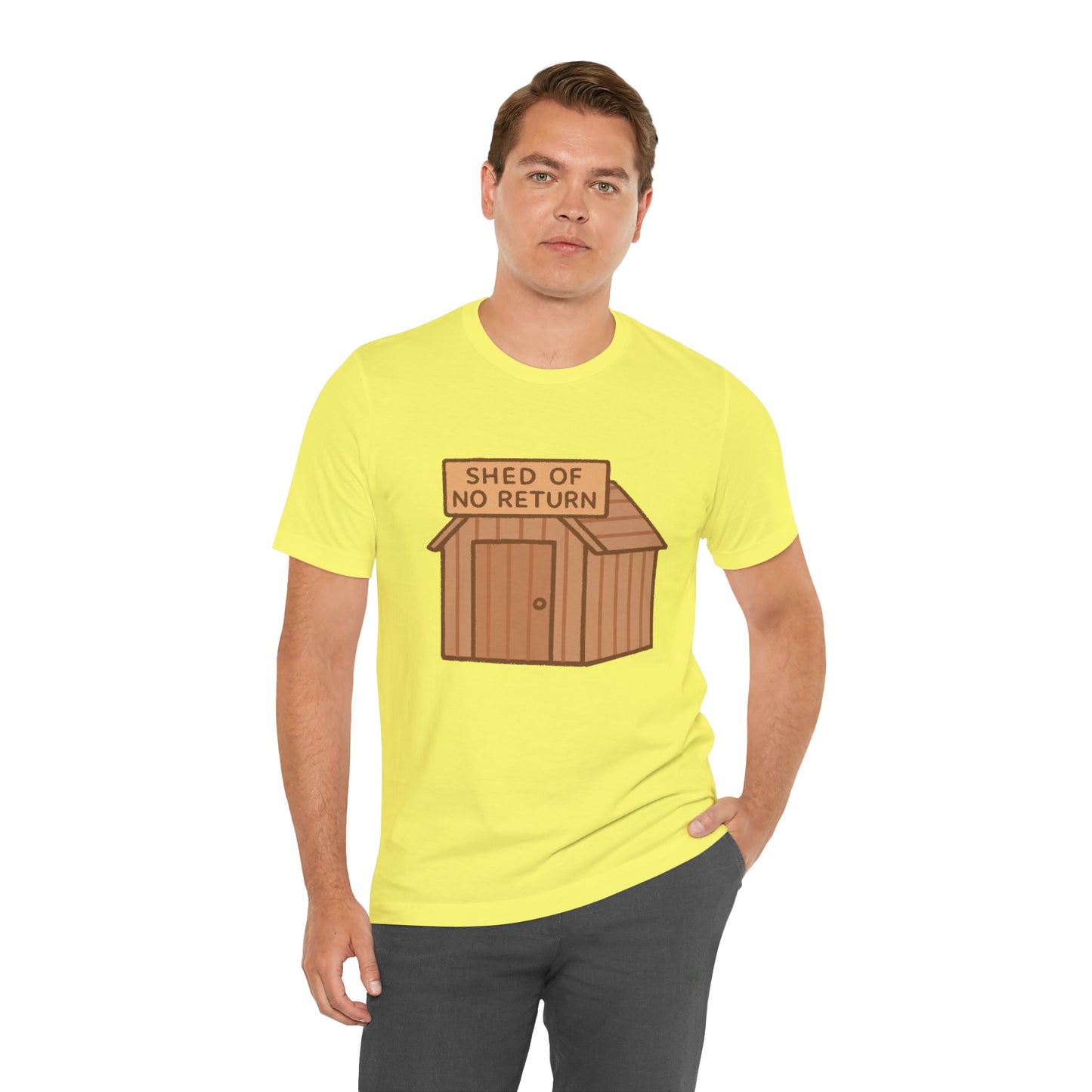 Shed of No Return T-Shirt – Meme & DIY Gardening Humor Tee