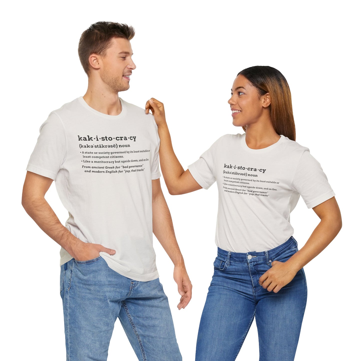 Kakistocracy Definition T-Shirt – Funny Political Protest Graphic Tee