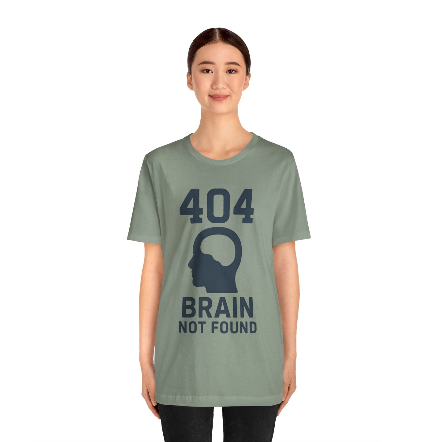 404 Brain Not Found T-Shirt – Techie Humor for Nerds & Geeks