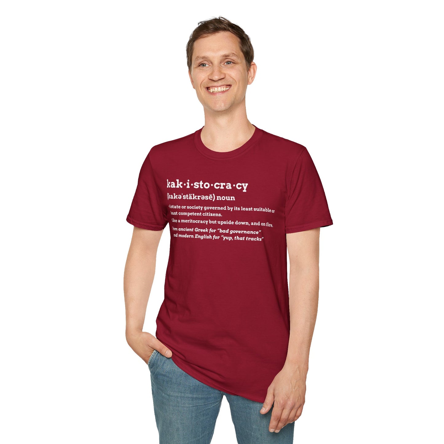 Kakistocracy T-Shirt – Funny Political Protest Graphic Tee