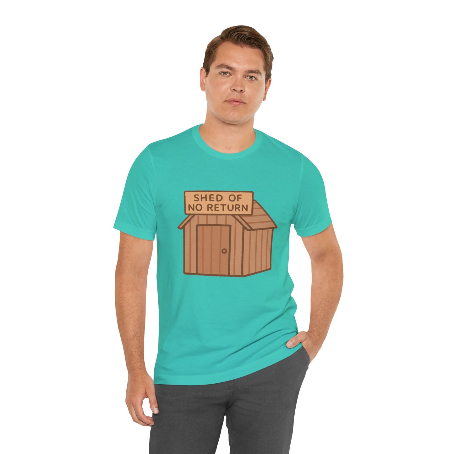 Shed of No Return T-Shirt – Meme & DIY Gardening Humor Tee