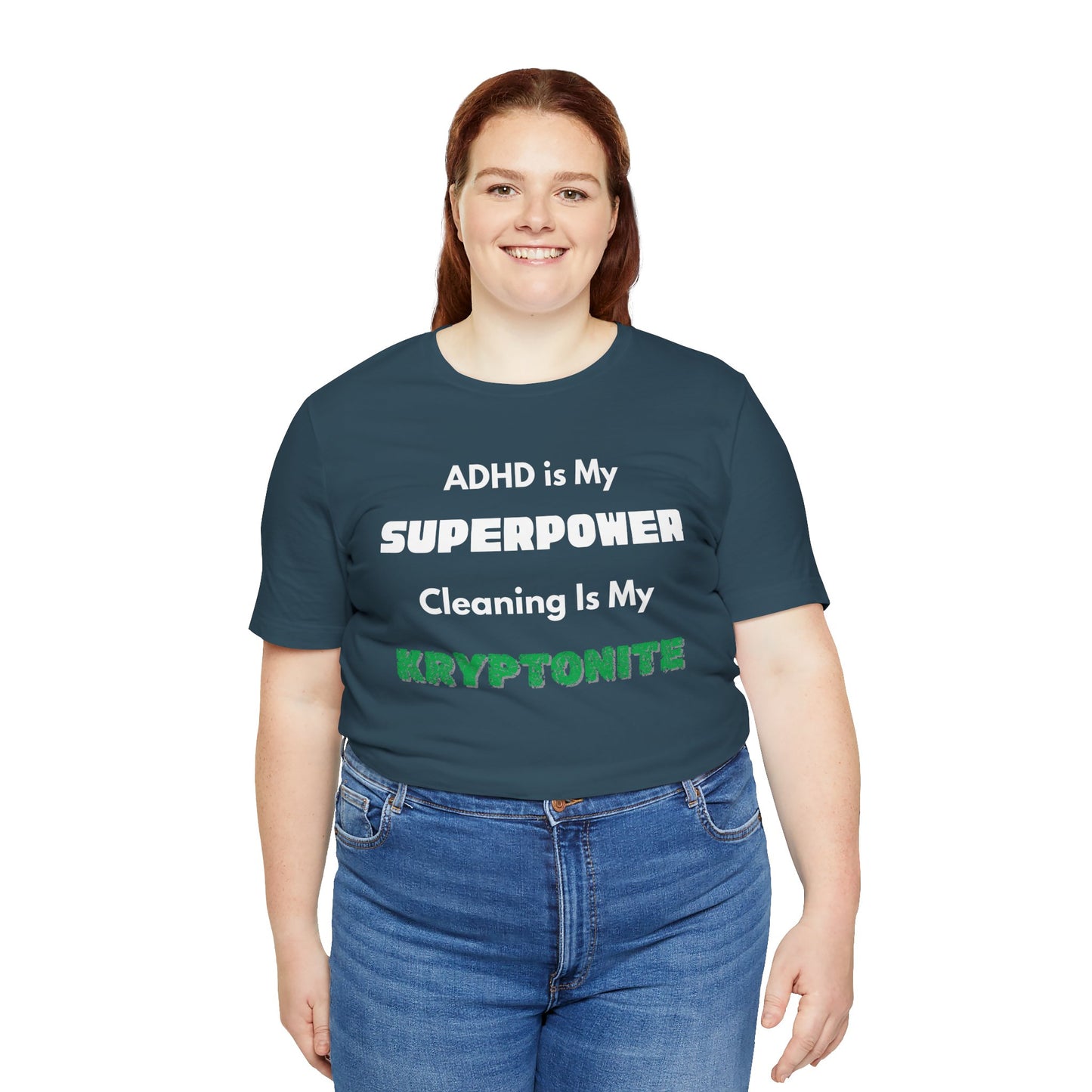 ADHD Cleaning Kryptonite T-Shirt – Funny Shirt for Neurodivergent Humor