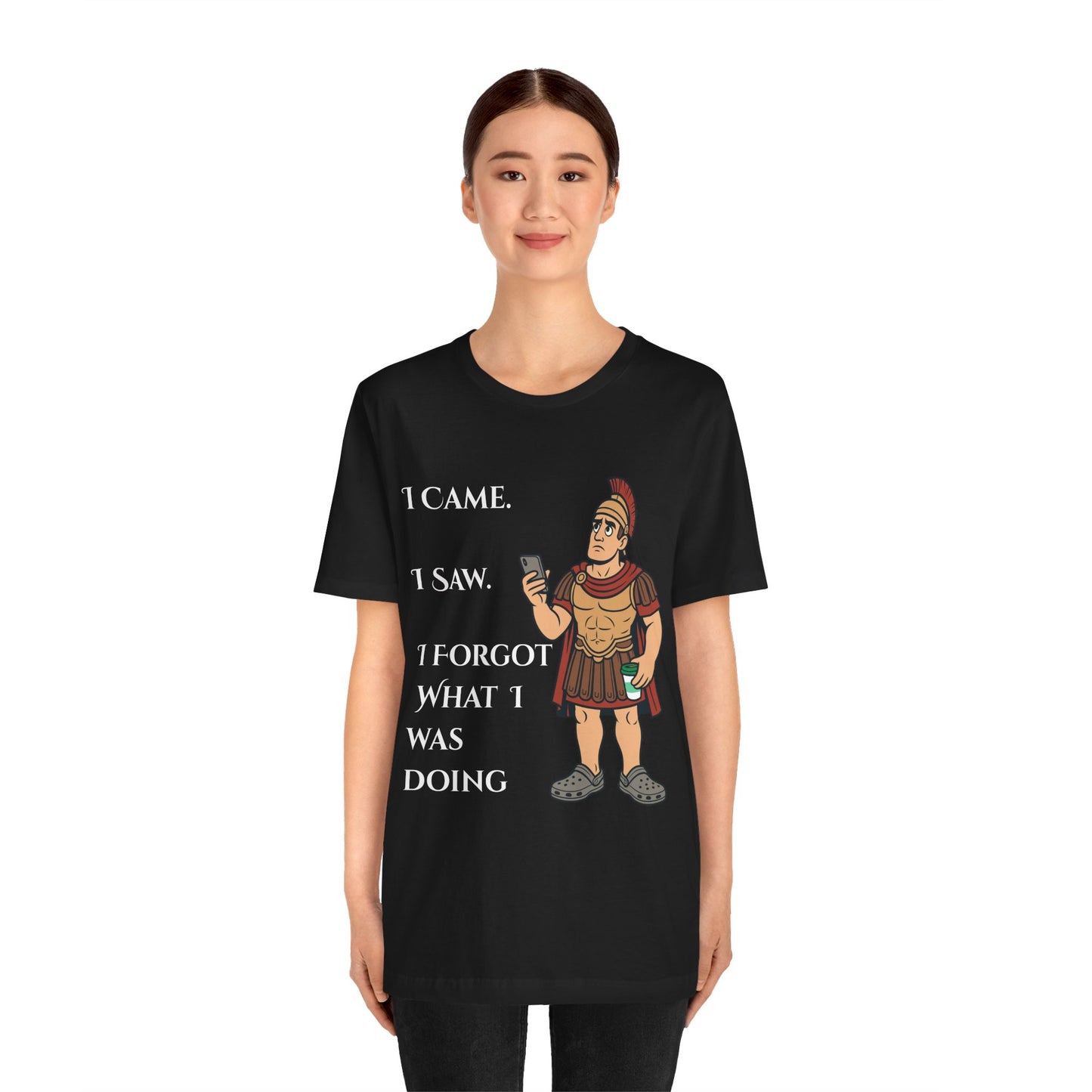 I Came, I Saw, I Forgot T-Shirt – Funny ADHD-Inspired Tee