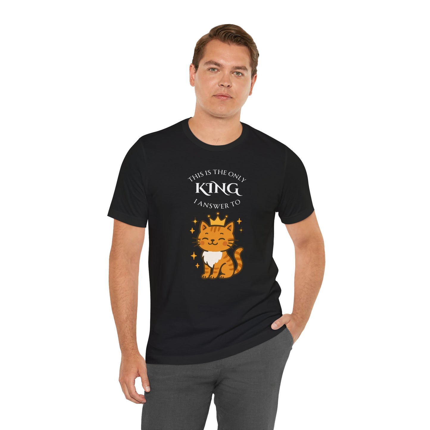 "The Only King I Answer To" T-Shirt – Cute Cat Lady Tee - WhimSpin - https://whimspin.com