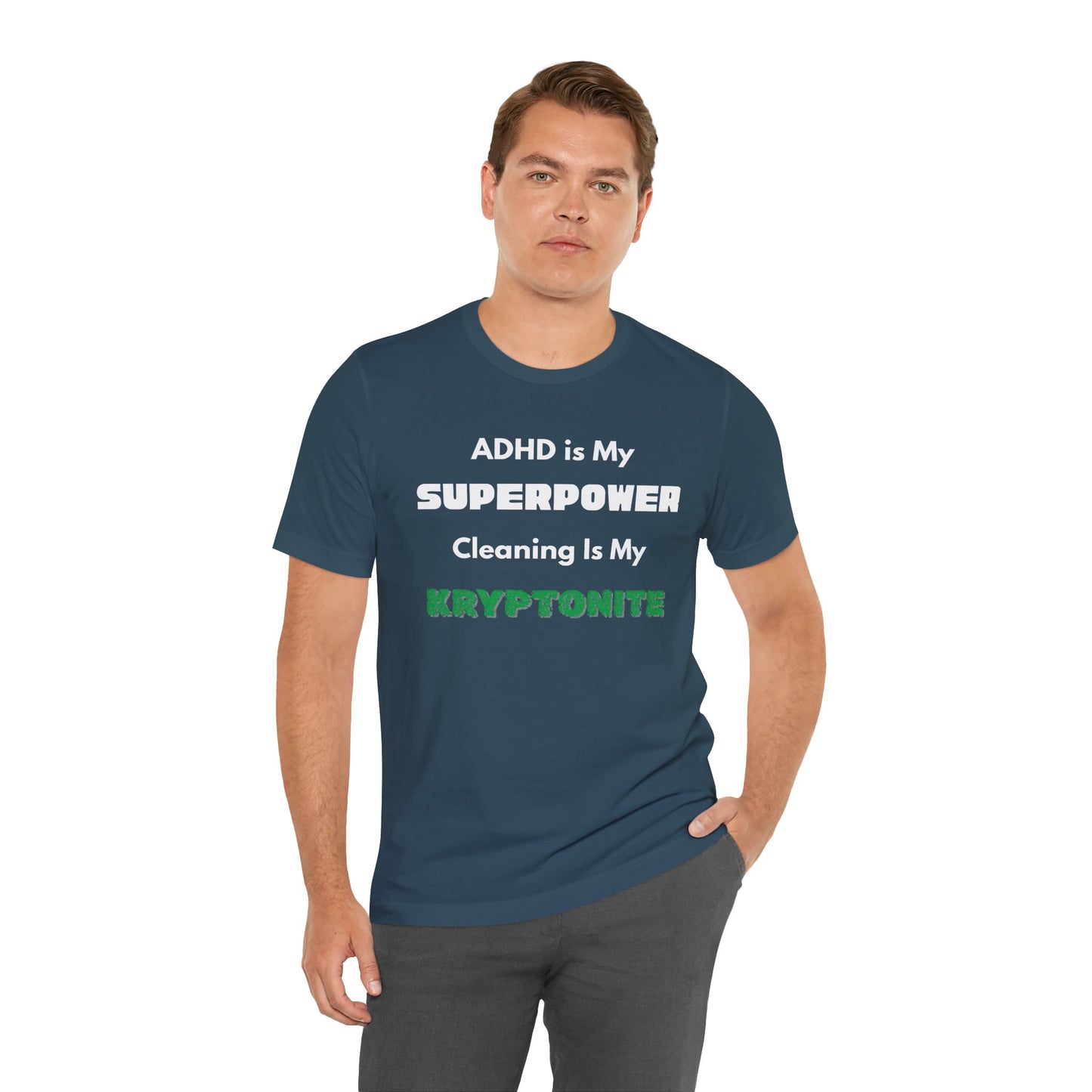 ADHD Cleaning Kryptonite T-Shirt – Funny Shirt for Neurodivergent Humor