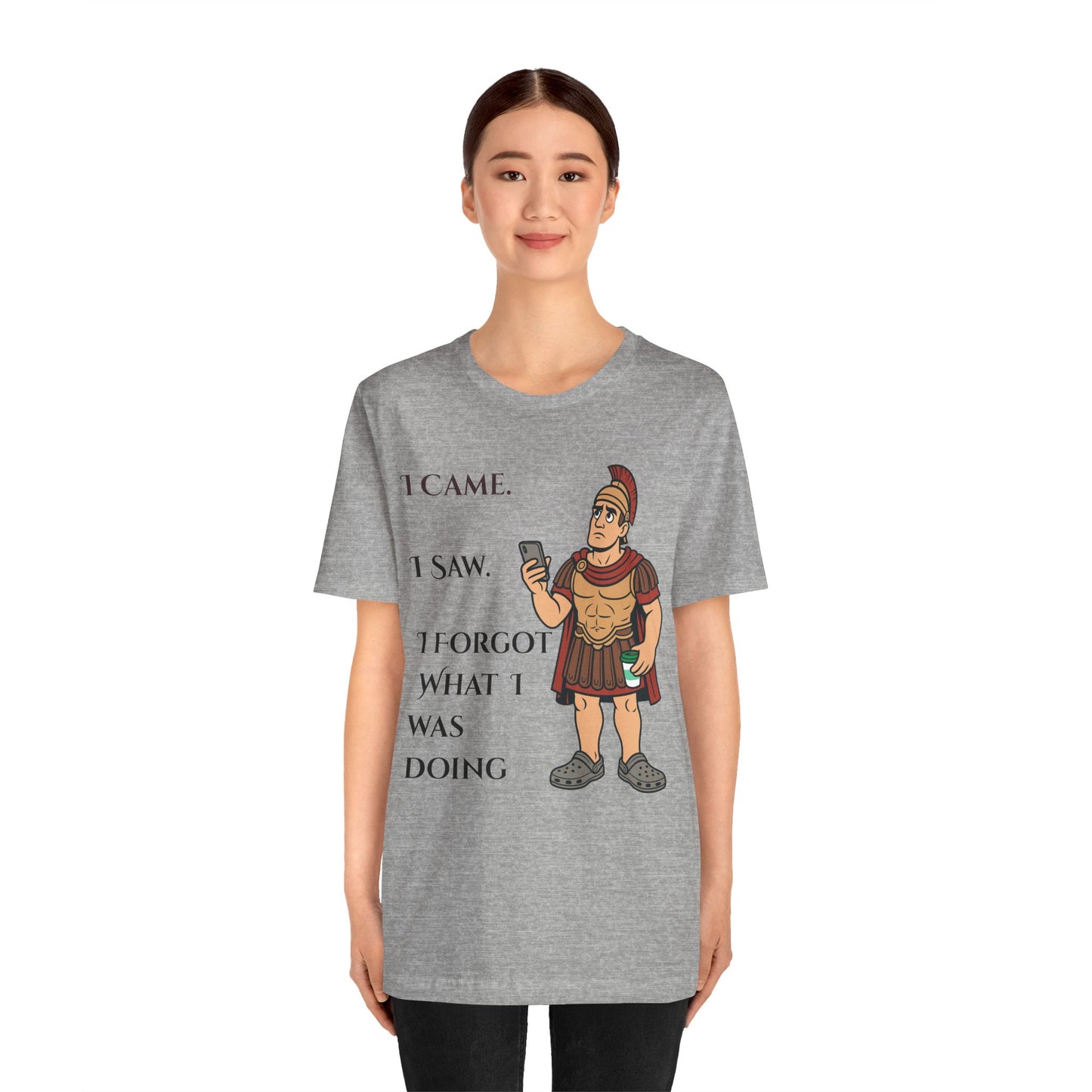 I Came, I Saw, I Forgot T-Shirt – Funny ADHD-Inspired Tee