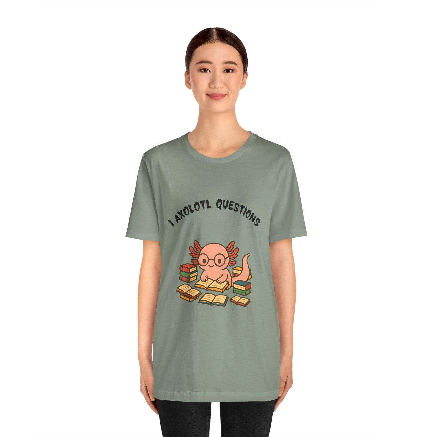 I Axolotl Questions T-Shirt – Funny Curious Axolotl Tee for Book Lovers