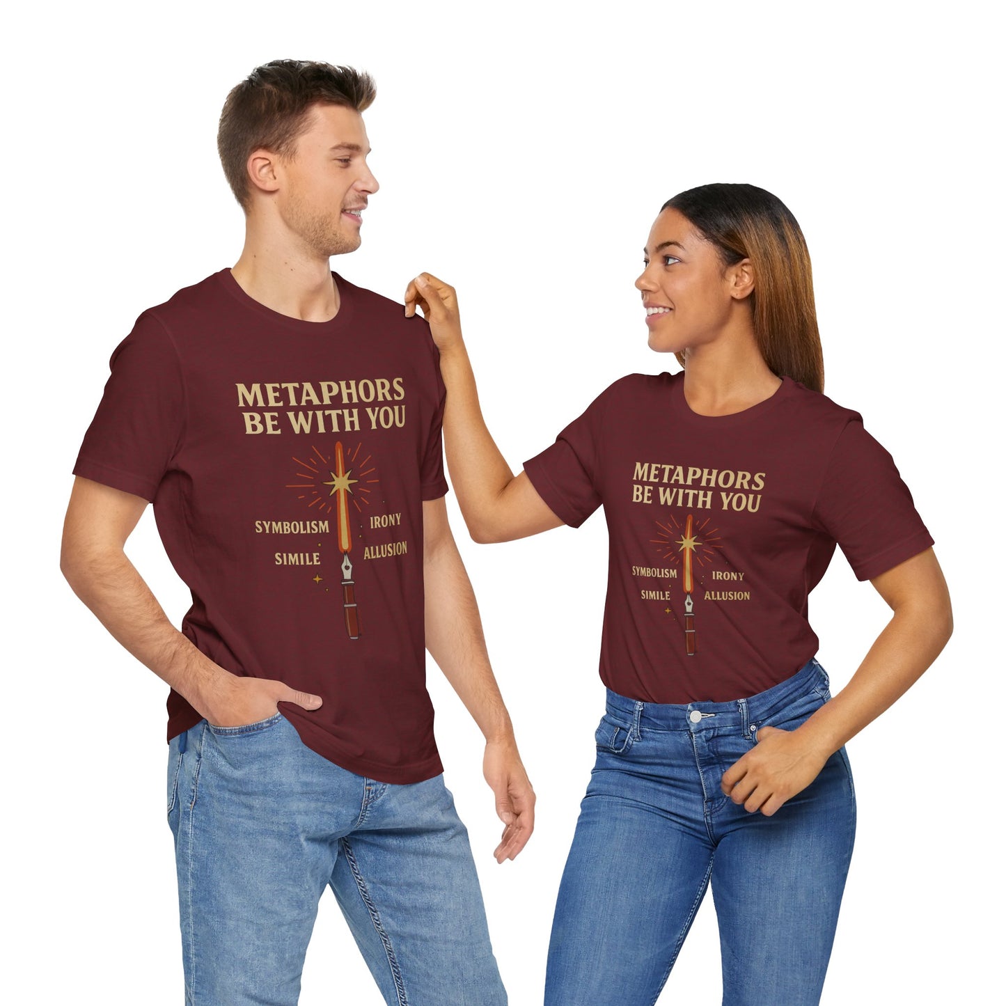 Metaphors Be With You T-Shirt – Inspired by Sci-Fi & Lit Class Heroes