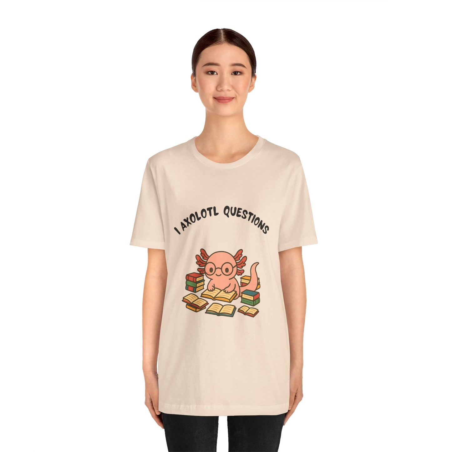 I Axolotl Questions T-Shirt – Funny Curious Axolotl Tee for Book Lovers