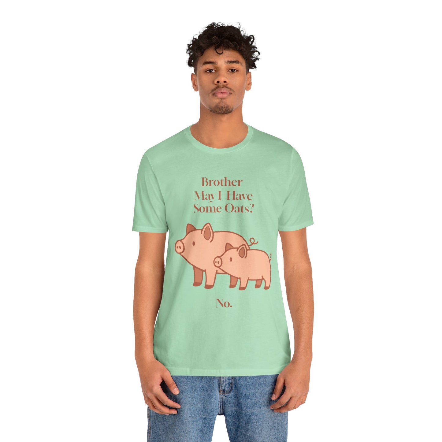 Brother May I Have Some Oats T-Shirt – Funny Viral Pig Meme Tee