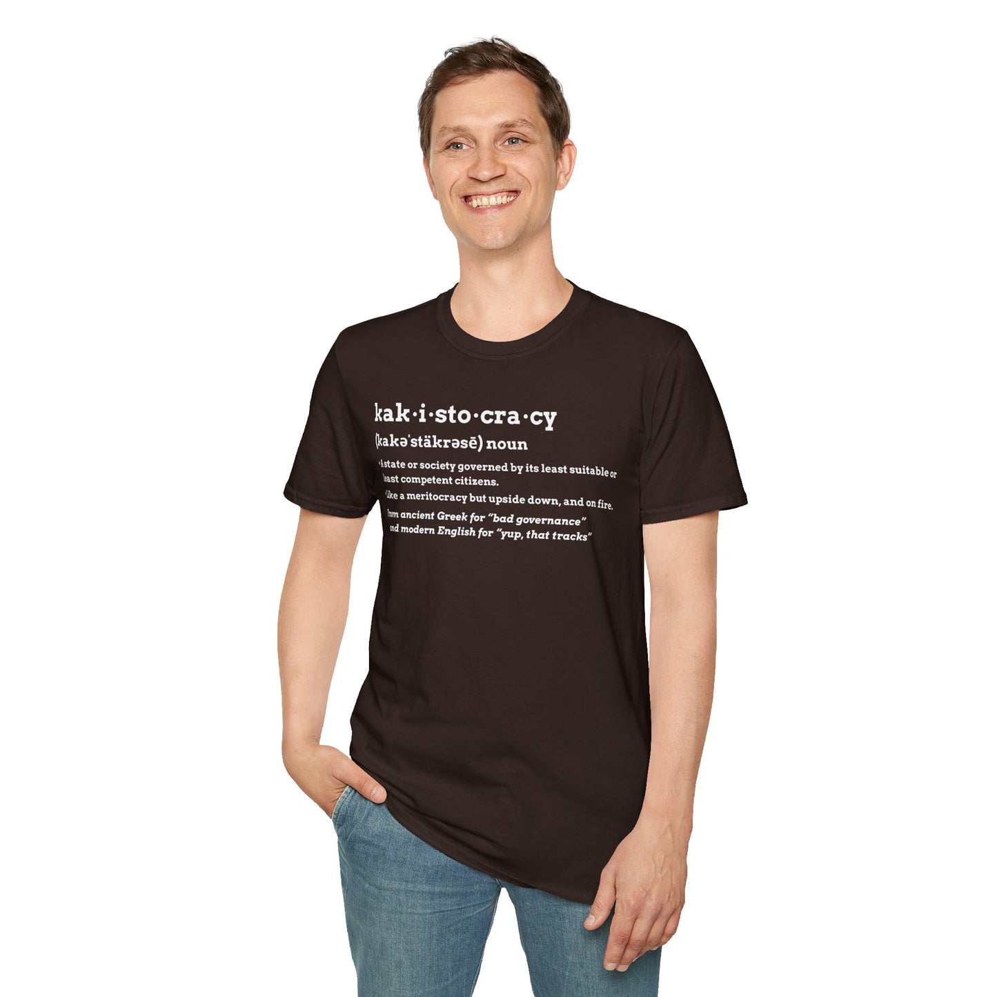 Kakistocracy T-Shirt – Funny Political Protest Graphic Tee