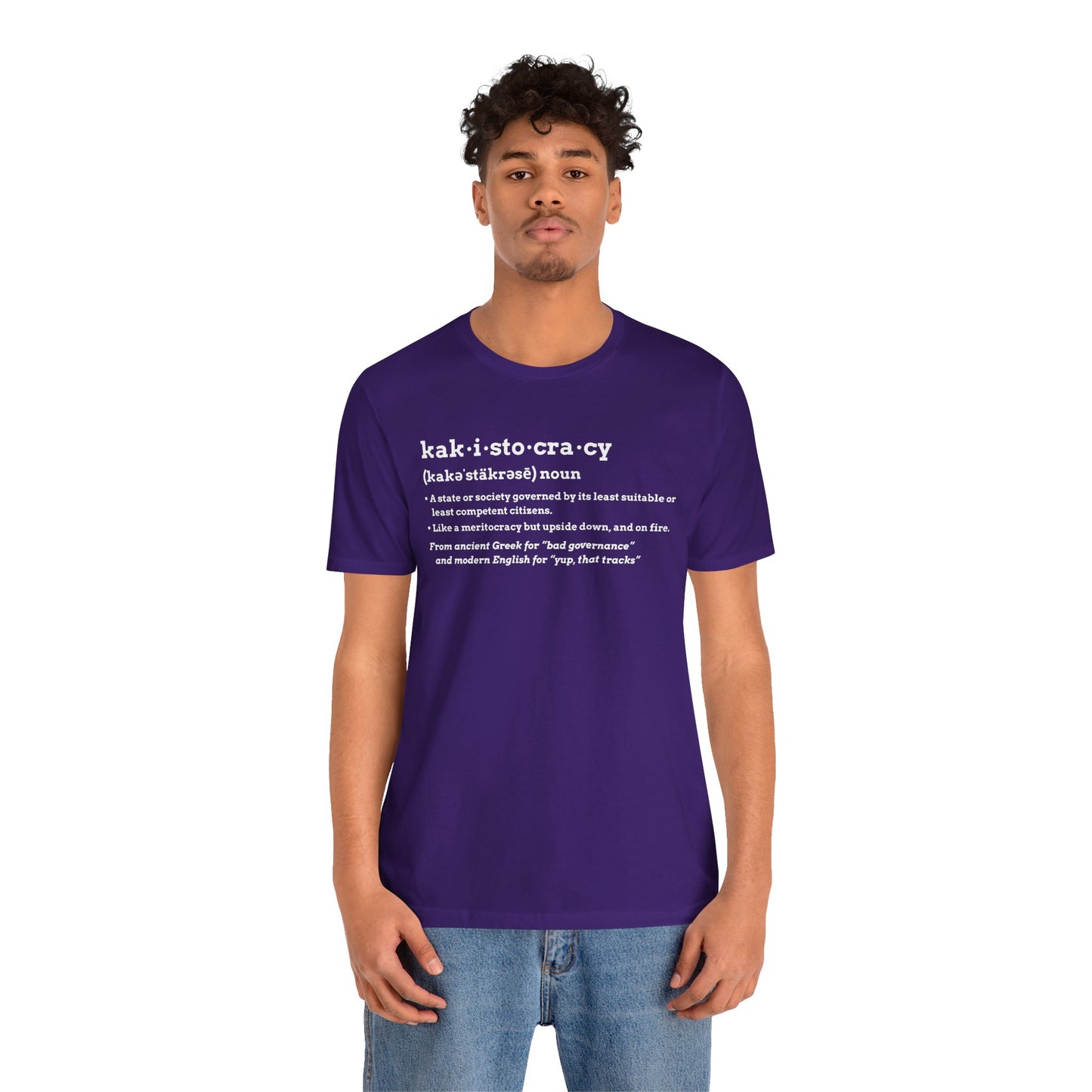 Kakistocracy Definition T-Shirt – Funny Political Protest Graphic Tee