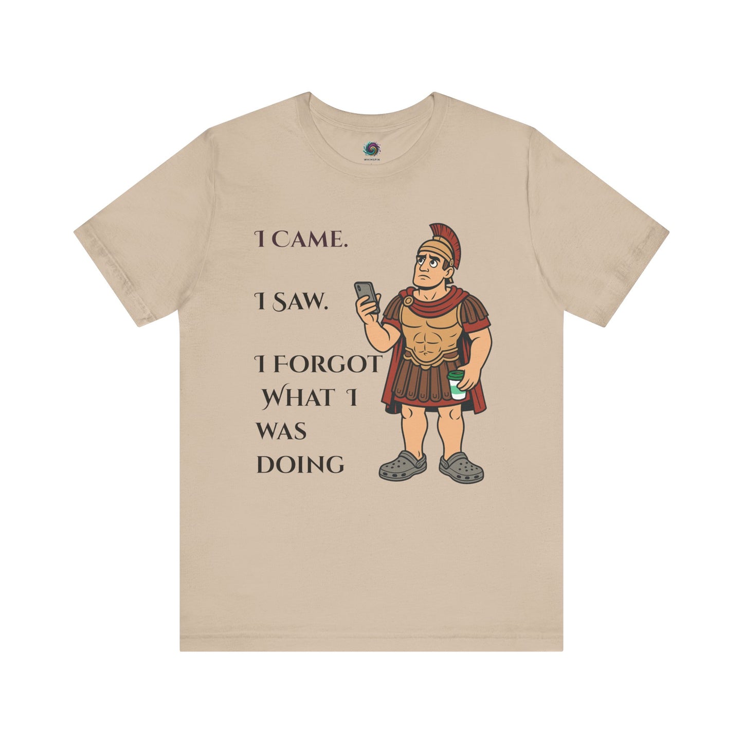 Beige I Came, I Saw, I Forgot T-Shirt – Funny ADHD-Inspired Tee with a graphic of a Roman soldier and text on a white background