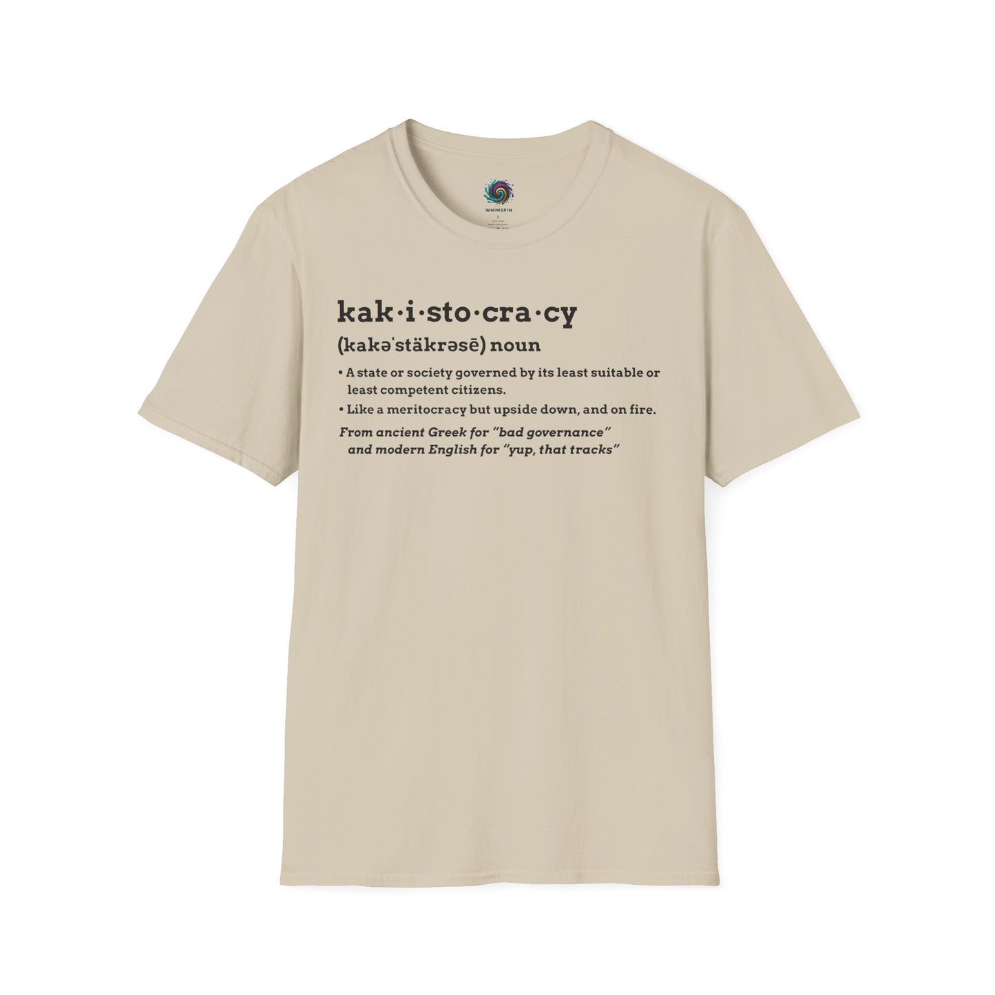 Beige Kakistocracy Definition T-Shirt from WhimSpin