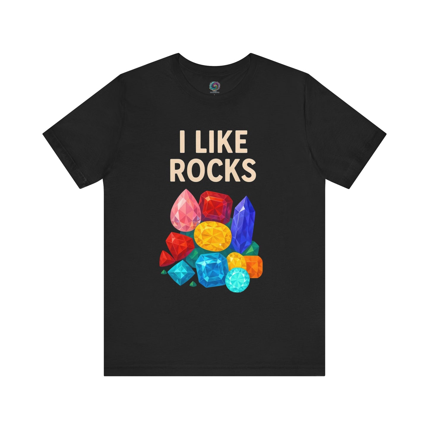 Black I Like Rocks Shirt from WhimSpin. t-shirt has colorful gemstones and 'I Like Rocks' text on a white background. Good for fans of the I Like Rocks Meme