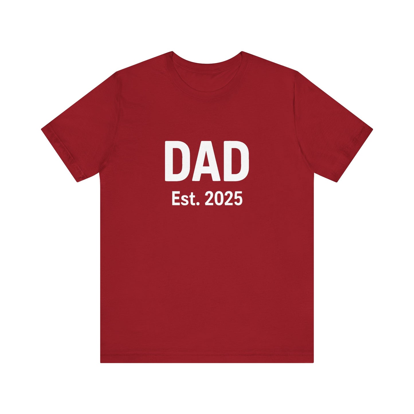 Dad Est. 2025 T-Shirt – New Dad Shirt, First Father’s Day Gift, Pregnancy Announcement Tee in canvas red flat lay with bold white lettering