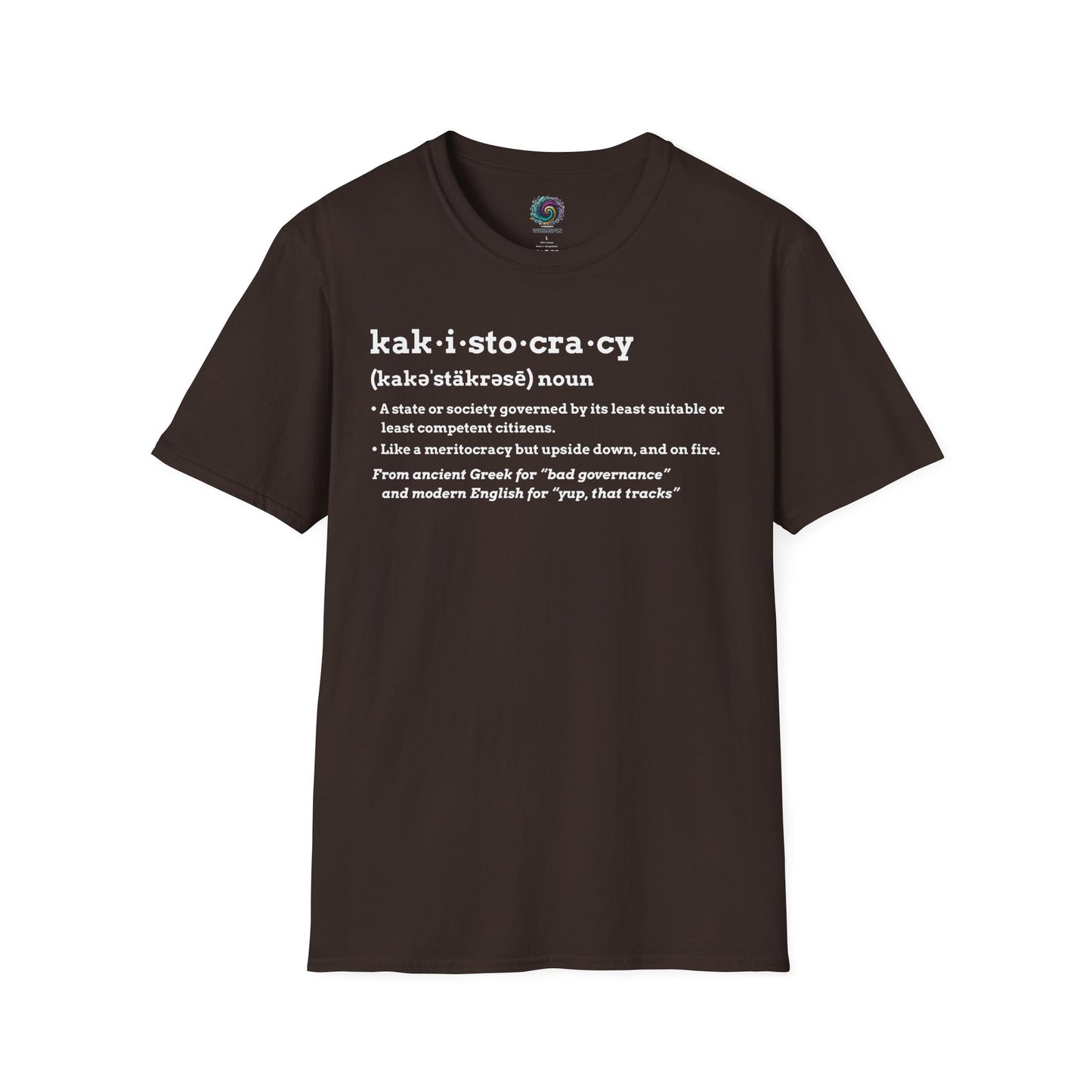 Chocolate Kakistocracy Definition T-Shirt from WhimSpin