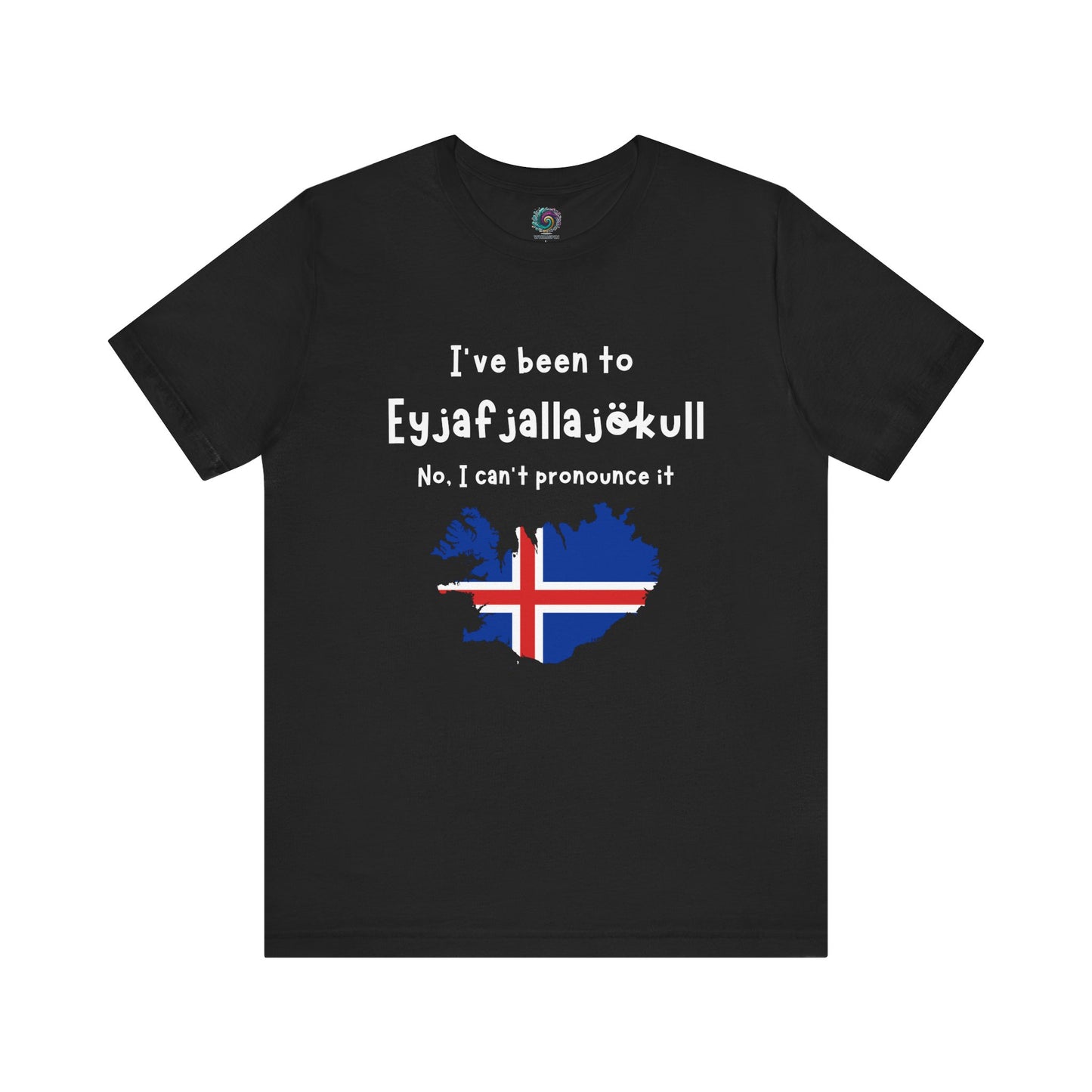 Eyjafjallajökull T-Shirt – Funny Iceland Volcano Travel Merch in black with bold white and blue text, Iceland map silhouette, and national flag design.