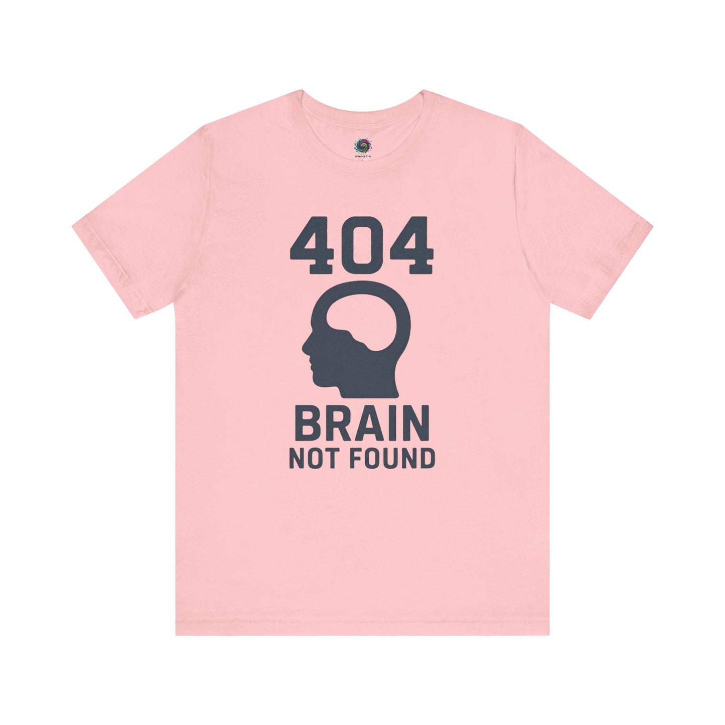 404 Brain Not Found T-Shirt – Bold pink 404 tshirt featuring error message pun, perfect for quirky tech fans and nerdy gift ideas.