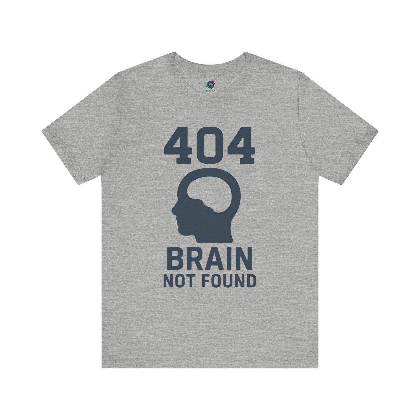 Gray "404 Brain Not Found T-Shirt" from WhimSpin. The tshirt graphic is a profile image of a human head with an empty hole where the brain should be and the text "404 Brain Not Found."