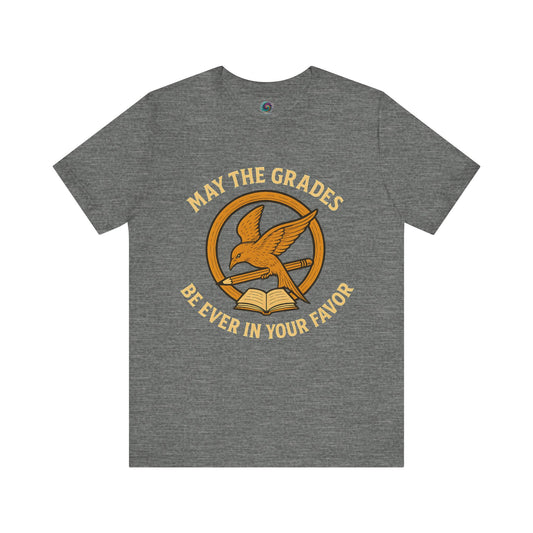 Gray "May the Grades Be Ever In Your Favor" by WhimSpin. The image on the shirt features a parody of the Mockijay design from the covoer of the Hunger Games books