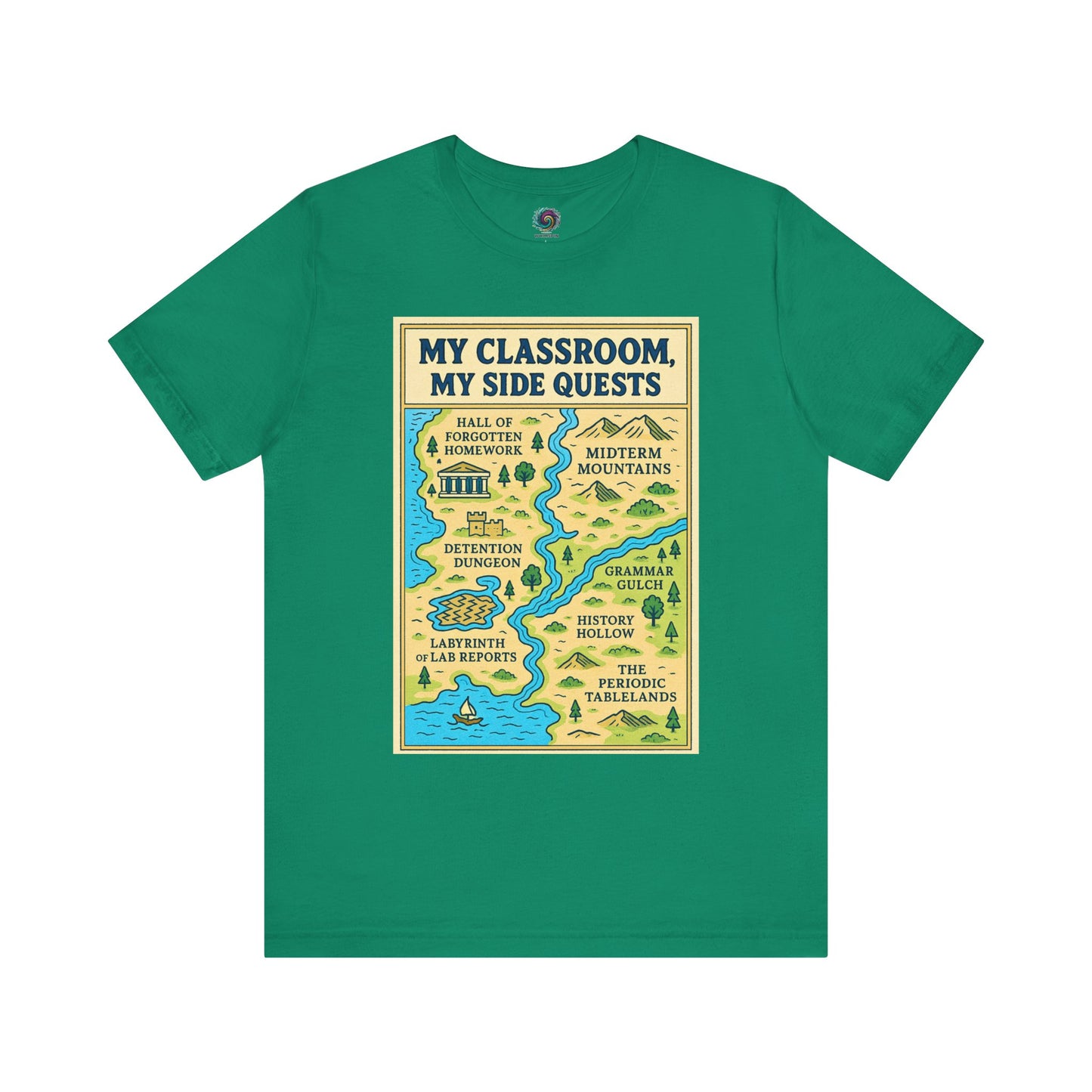 Green "My Classroom, My Side Quests T-Shirt" from WhimSpin The t-shirtdesign features a maptitled "MyClassroom, My Sidequest" and has classroom themed landmarks.