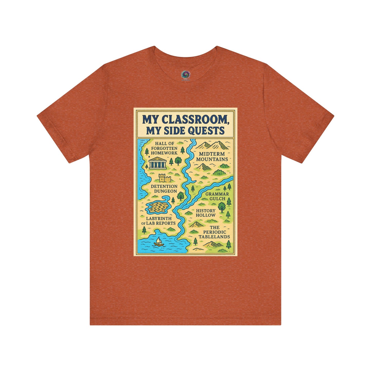 Heather Autumn "My Classroom, My Side Quests T-Shirt" from WhimSpin The t-shirtdesign features a maptitled "MyClassroom, My Sidequest" and has classroom themed landmarks.