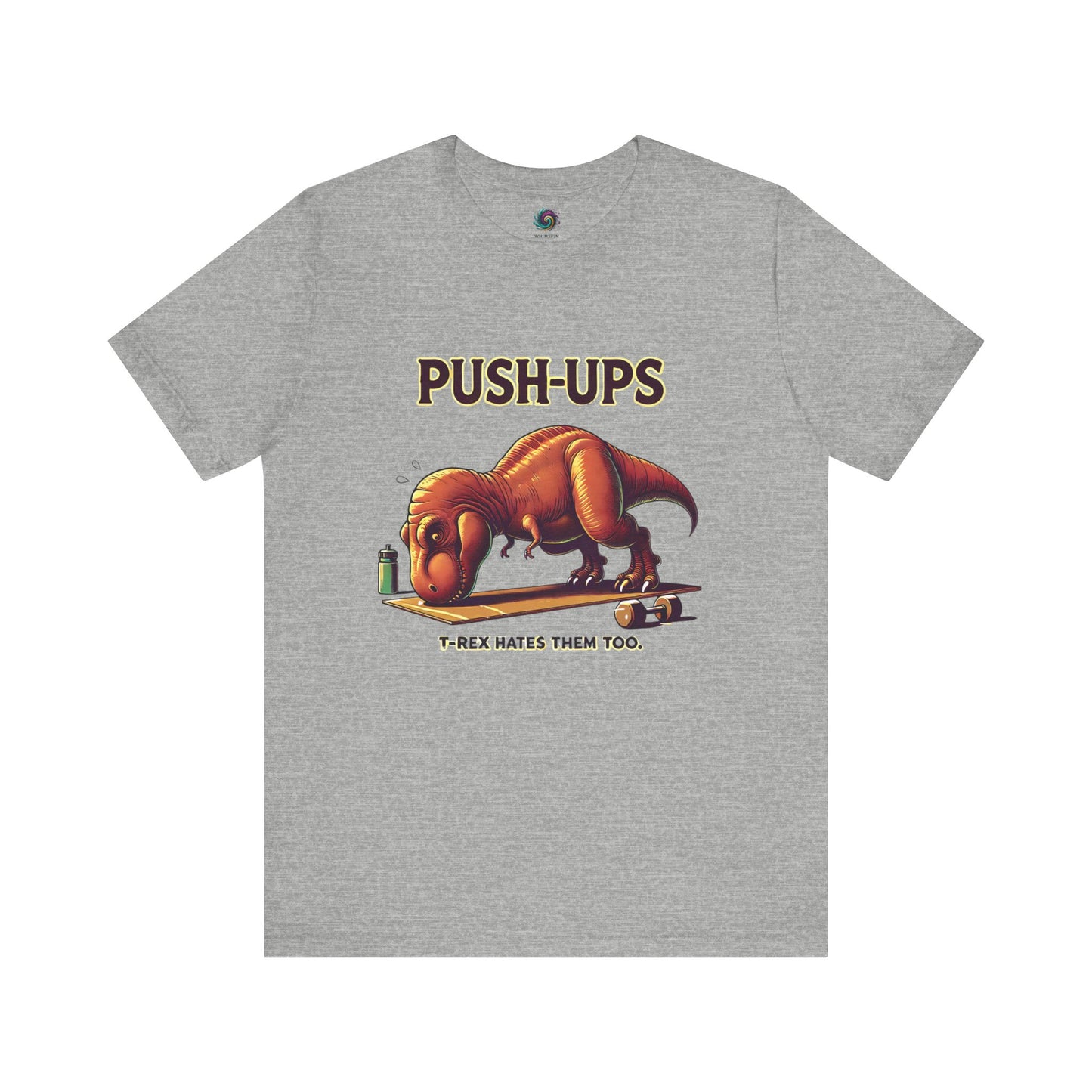 T-Rex Push-Up T-Shirt – Funny Dinosaur Workout Graphic Tee in athletic heather gray, designed for t rex hates push ups lovers and gym rats alike.