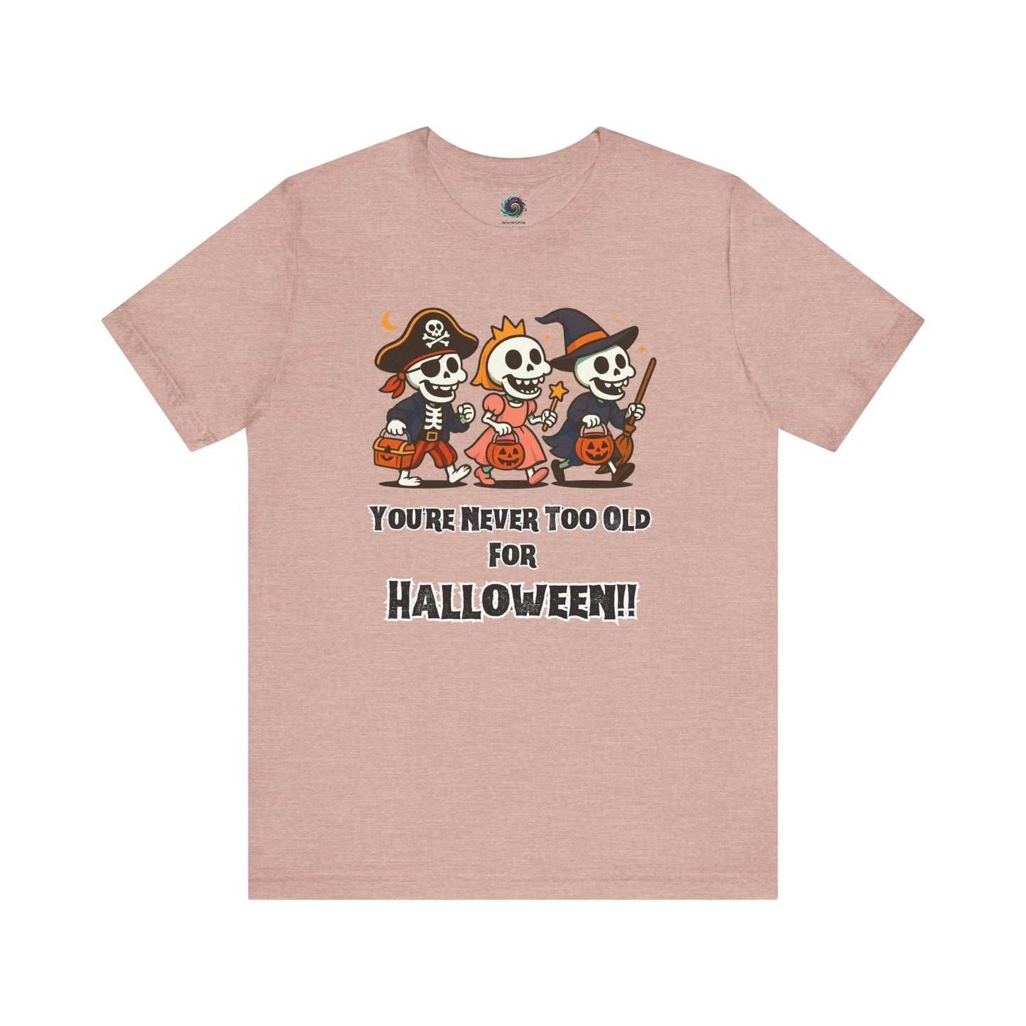 Never Too Old for Halloween T-Shirt – Funny Adult Halloween Shirt in heather prism peach; the colorful skeletons pop on the soft peach hue.