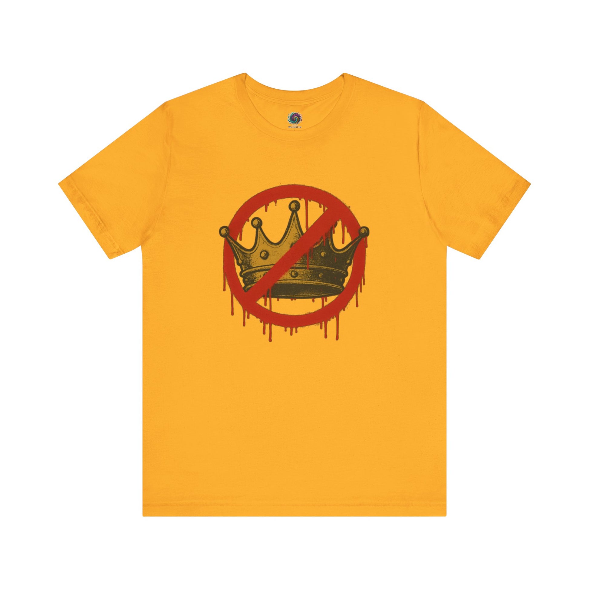 No Kings T-Shirt – Anti-Monarchy Protest Tee for Global Rebels in bright gold with dripping red crown image