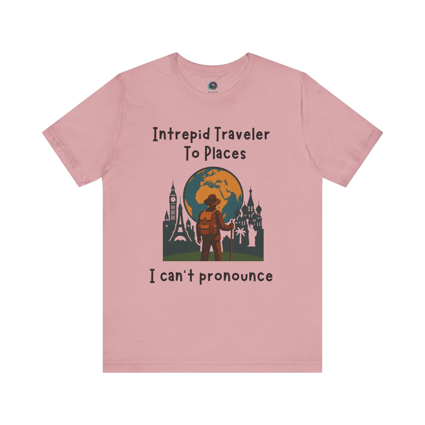 Pink t-shirt with travel-themed graphic and text on a white background for jet-setters and globe-trotters