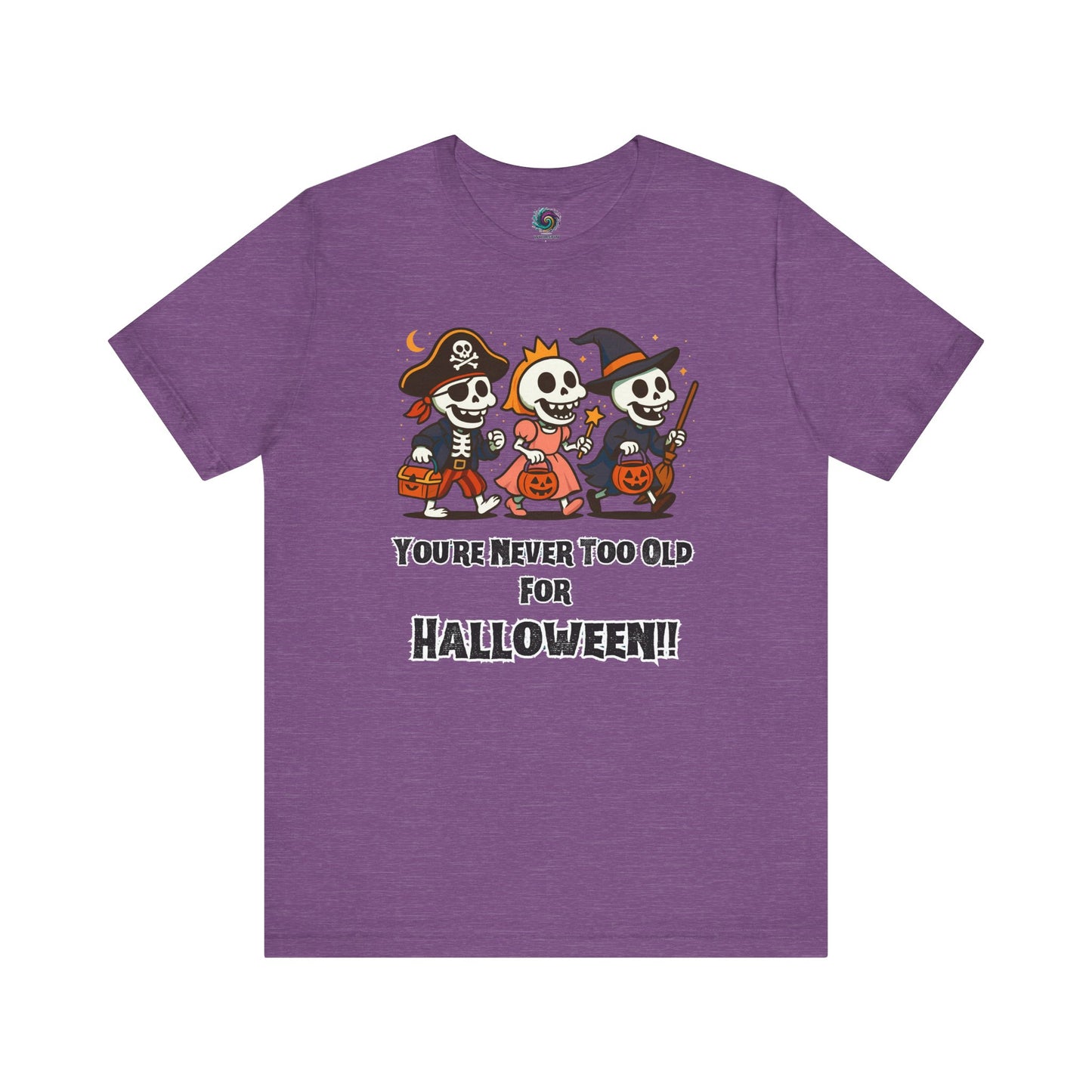 Never Too Old for Halloween T-Shirt – Funny Adult Halloween Shirt in heather team purple, presented flat with its festive adult-themed skeleton design.