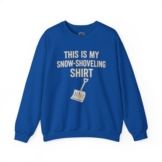 This Is My Snow-Shoveling Shirt – Funny Winter Chore Sweatshirt shown in royal blue layflat, featuring the winter chore graphic