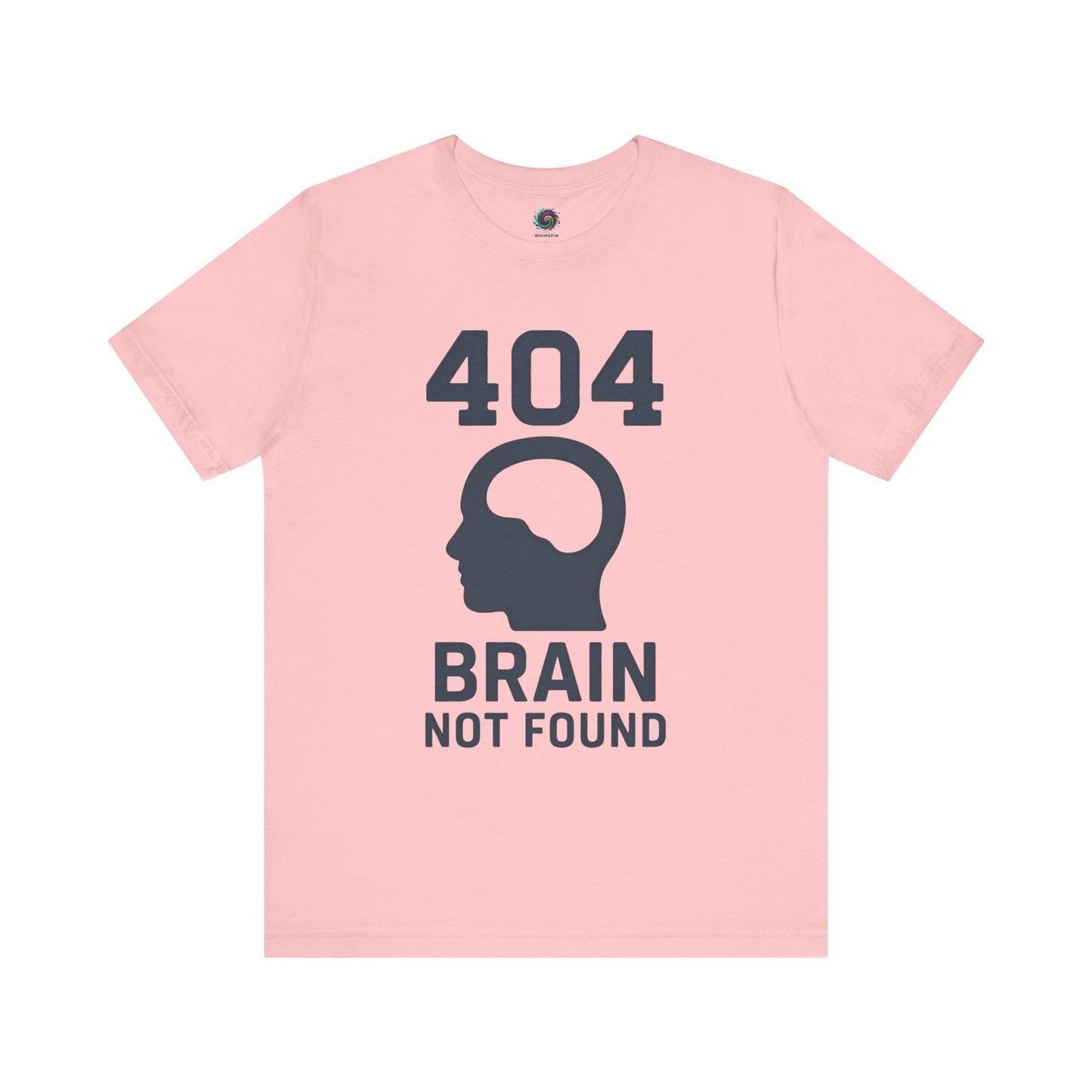 pink "404 Brain Not Found T-Shirt" from WhimSpin. The tshirt graphic is a profile image of a human head with an empty hole where the brain should be and the text "404 Brain Not Found."