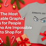The Most Giftable Graphic Tees for People Who Are Impossible to Shop For