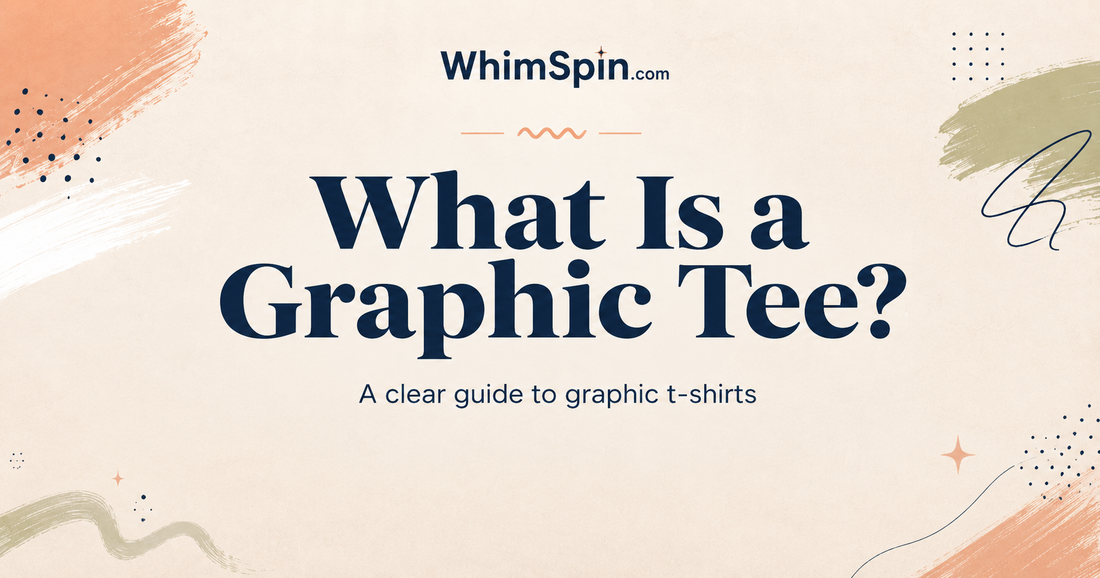 What Is a Graphic Tee? A Clear Guide to Graphic T-Shirts