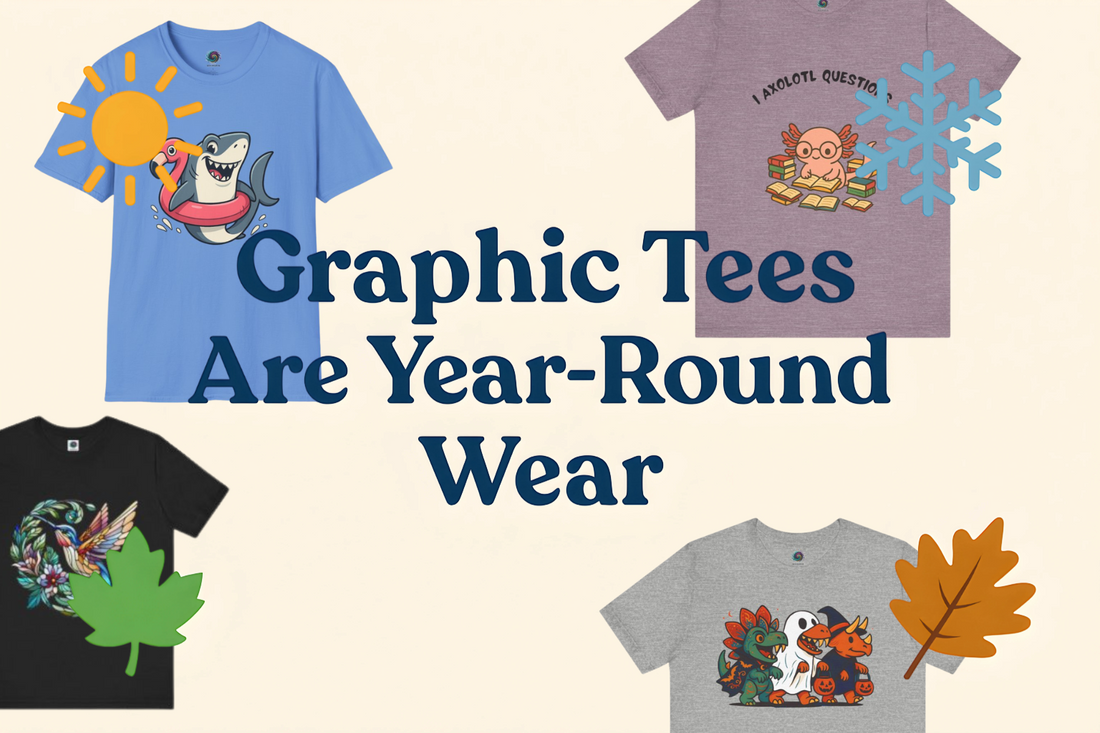 4 t-shirts sit on a cream background under text that says "Graphic Tees Are Year Round Wear"
