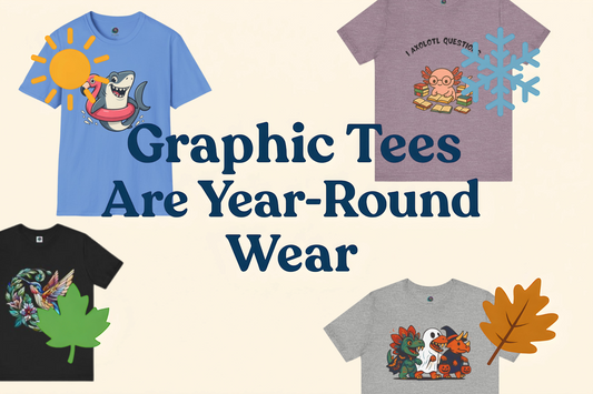 4 t-shirts sit on a cream background under text that says "Graphic Tees Are Year Round Wear"