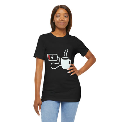 Low Battery Need Coffee Tee – Funny Caffeine Graphic T-Shirt