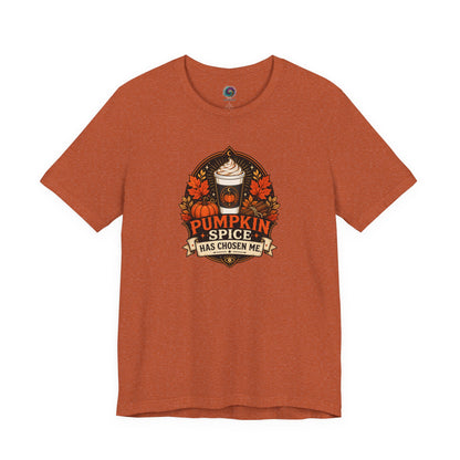 Pumpkin Spice Has Chosen Me T-shirt - PSL Humor Tee