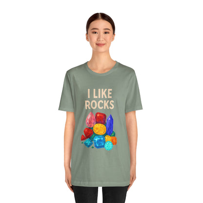 I Like Rocks Shirt – Funny Gemstone Tee for Rockhounds & Geologists
