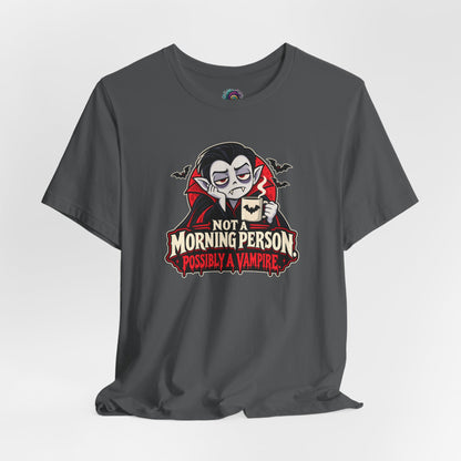 Not a Morning Person Possibly a Vampire T-Shirt – Funny Halloween Tee