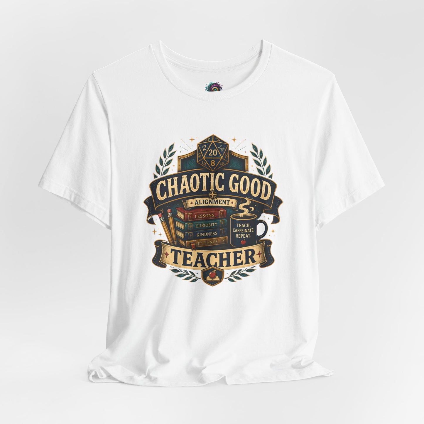 Chaotic Good Teacher T-Shirt – RPG Teacher Graphic Tee