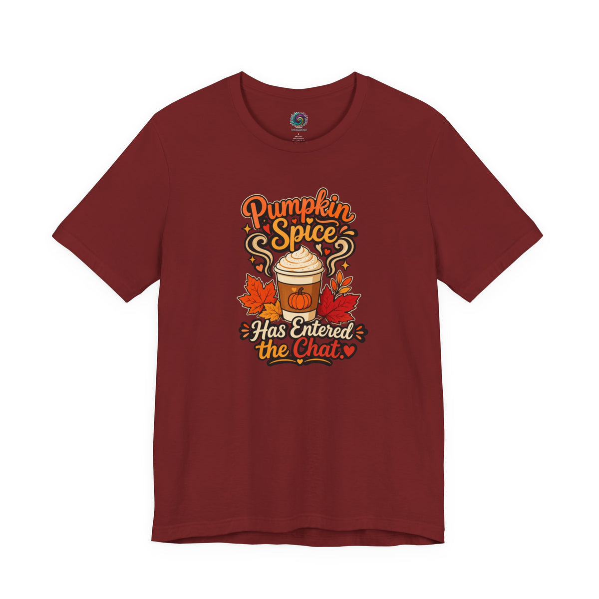 Pumpkin Spice Has Entered the Chat T-shirt - Funny Fall Coffee Tee
