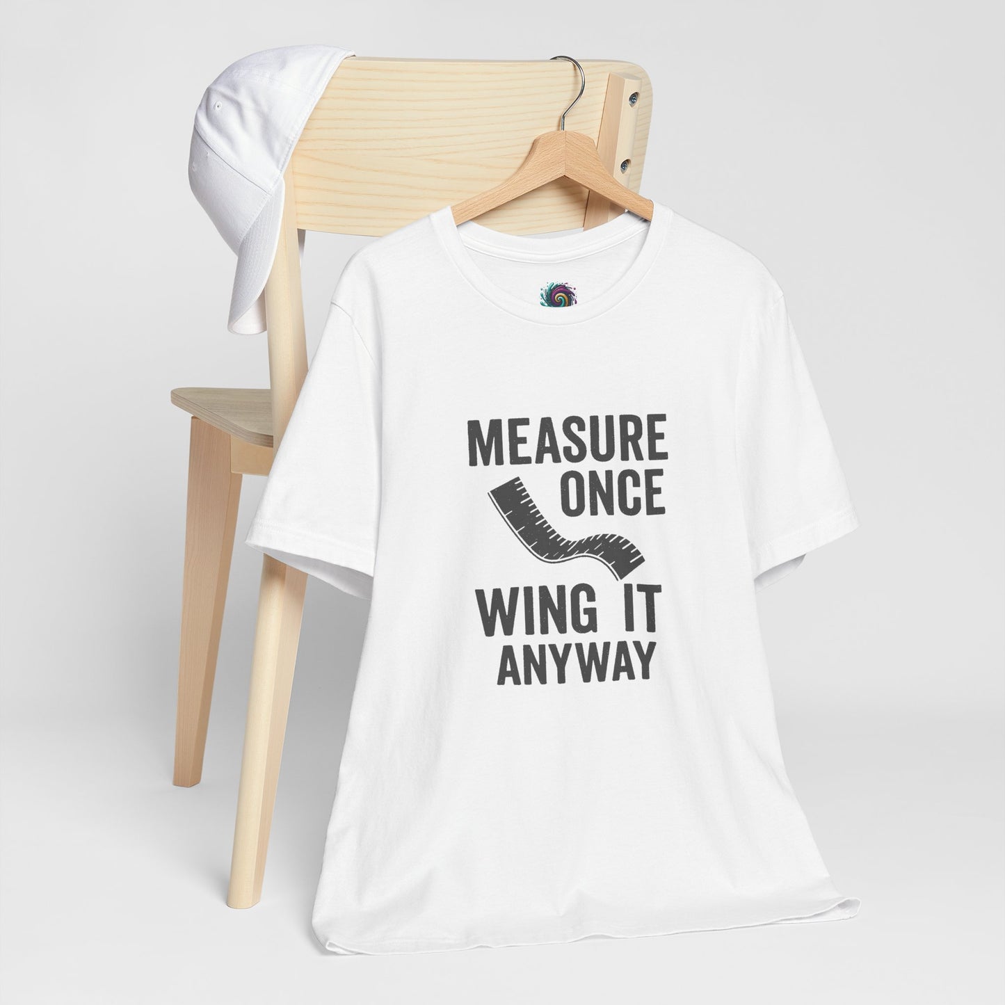 Measure Once Tee – Funny DIY Shirt for Crafters & Home Projects