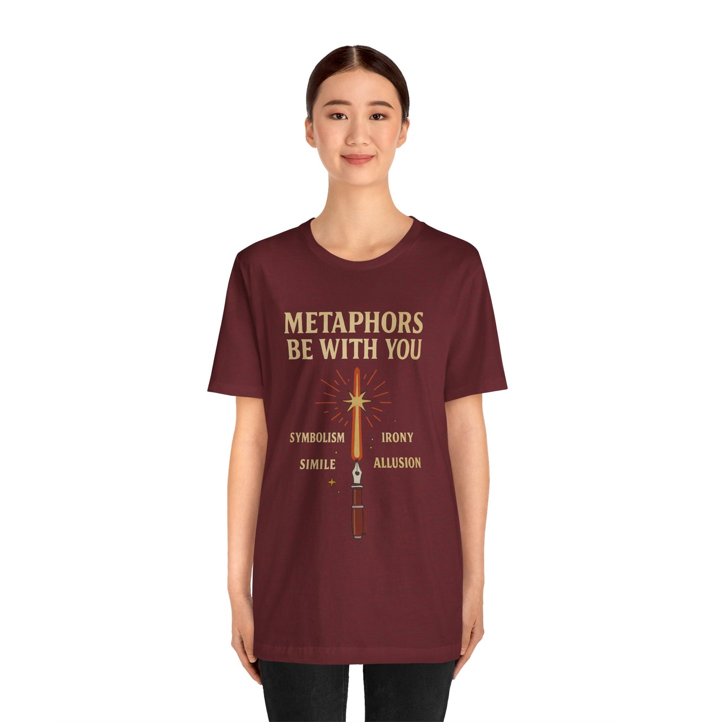 Metaphors Be With You T-Shirt – Inspired by Sci-Fi & Lit Class Heroes
